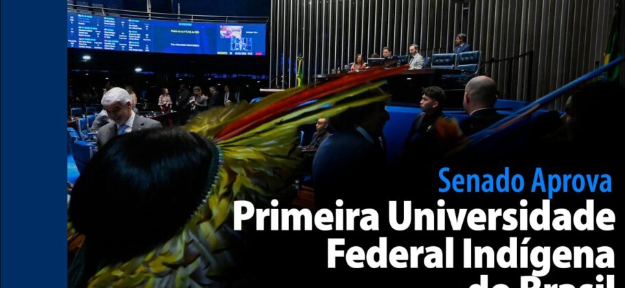 Vídeo: Senado Aprova: Primeira Universidade Federal Indígena do Brasil