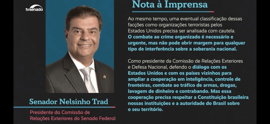 Vídeo: Facções criminosas: presidente da CRE pede cautela e defende soberania nacional