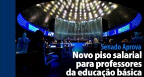 Vídeo: Senado Aprova: novo piso salarial para professores da educação básica