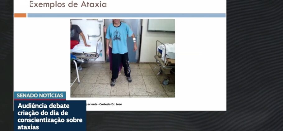Vídeo: Dia Nacional de Conscientização sobre as Ataxias tem apoio em audiência
