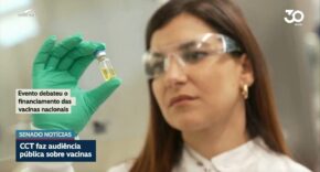 Vídeo: Em audiência na CCT, governo reforça compromisso com vacinação